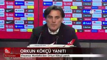 Vincenzo Montella'dan Orkun Kökçü yanıtı