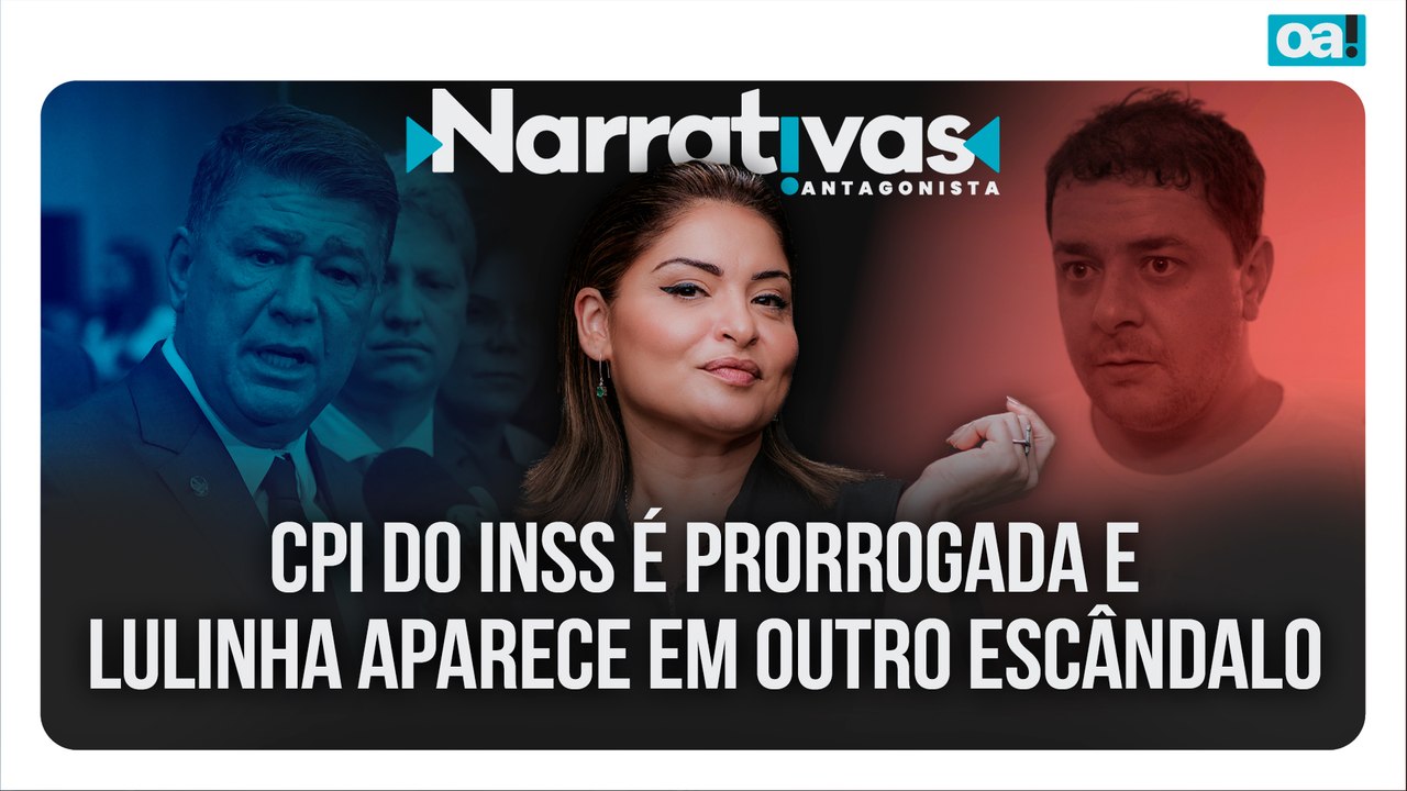CPI do INSS é prorrogada e Lulinha aparece em outro escândalo | Narrativas #589 Madeleine Lacsko