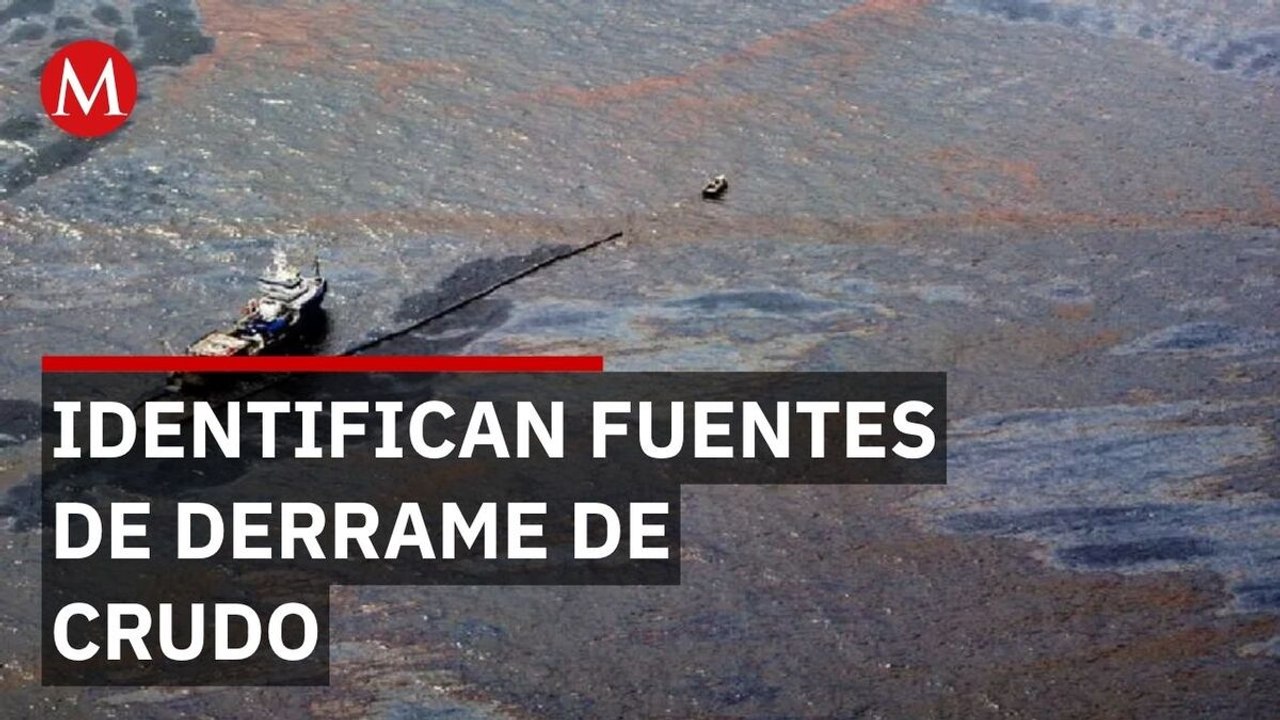 Autoridades identifican 3 fuentes del derrame de crudo en el Golfo de México