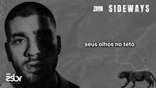 ZAYN: Sideways [Legendado PT/BR]