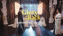 Glory back - Episode 1