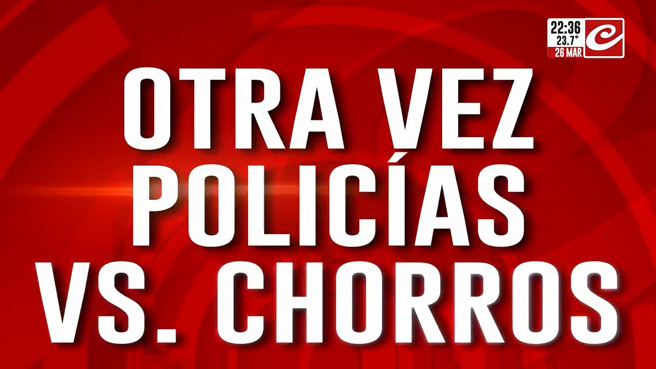 Otra vez policías vs chorros