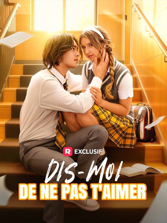 Dis-Moi De Ne Pas T'aimer  English Sub Full Movie