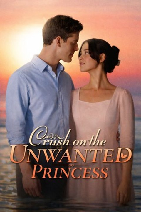 Crush on the Unwanted Princess #englishsub
