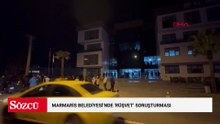 Marmaris Belediyesi'nde 'rüşvet' soruşturması: 13 gözaltı