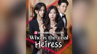 Who is the real heiress?