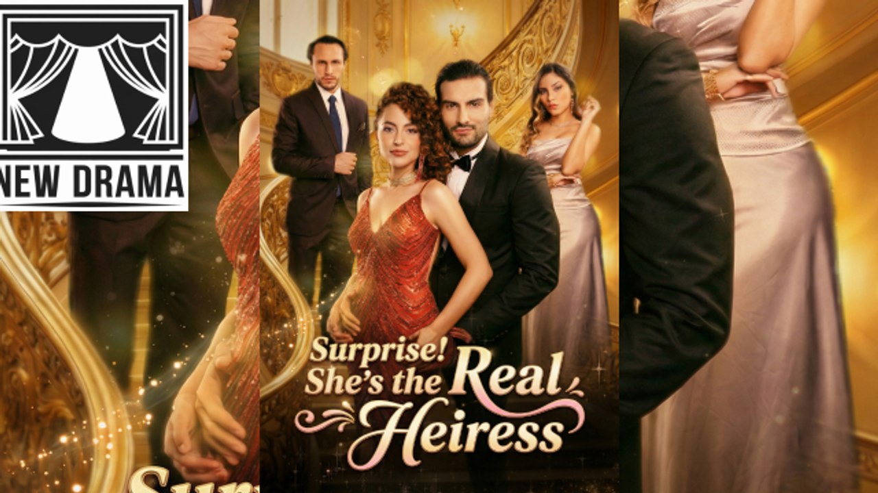 BEST 🧡 Surprise She's the Real Heiress 🌏🌟 Top Trending dailymotion🍏