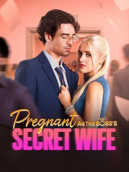 Pregnant As the Boss's Secrect Wife Dramabox