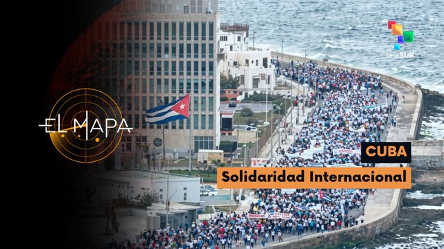 El Mapa | Vectores del día | Cuba: Solidaridad Internacional 27-03-2026