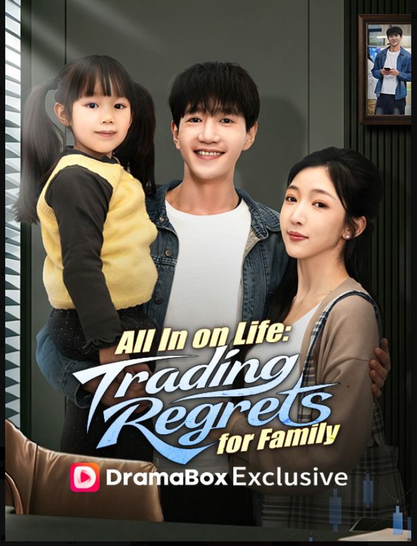 All In on Life Trading Regrets for Family- Full Drama Movie English Sub