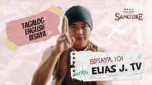 Sang'gre: Bisaya 101 with Elias J. TV (Online Exclusive)