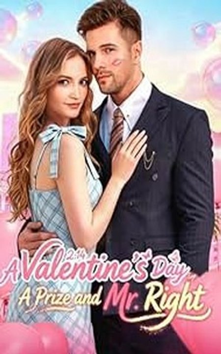 🔥🔥A Valentine’s Day, A Price and Mr.Right - Full