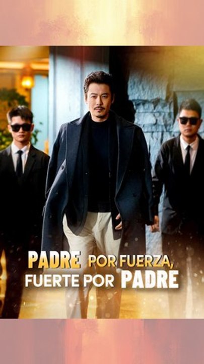[Completo En Español] [doblado] Padre por fuerza, fuerte por padre
