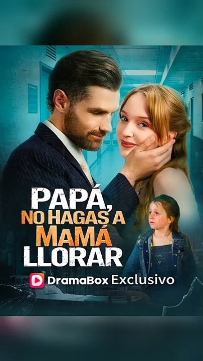 Papá, No Hagas A Mamá Llorar EspañOl