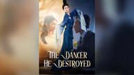 The Dancer He Destroyed