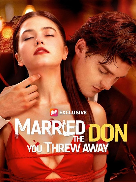 Married The Don You Threw Away