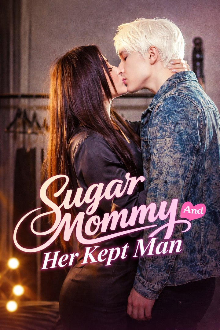 Sugar Mommy And Her Kept Man- Drama movie English Sub