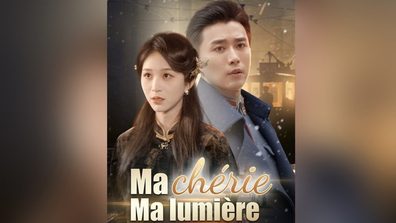 Ma Chérie, Ma Lumière - Épisodes Complets (Romance Douce, Amour & Guérison, French Dub HD) | MEGA SHORT DRAMA