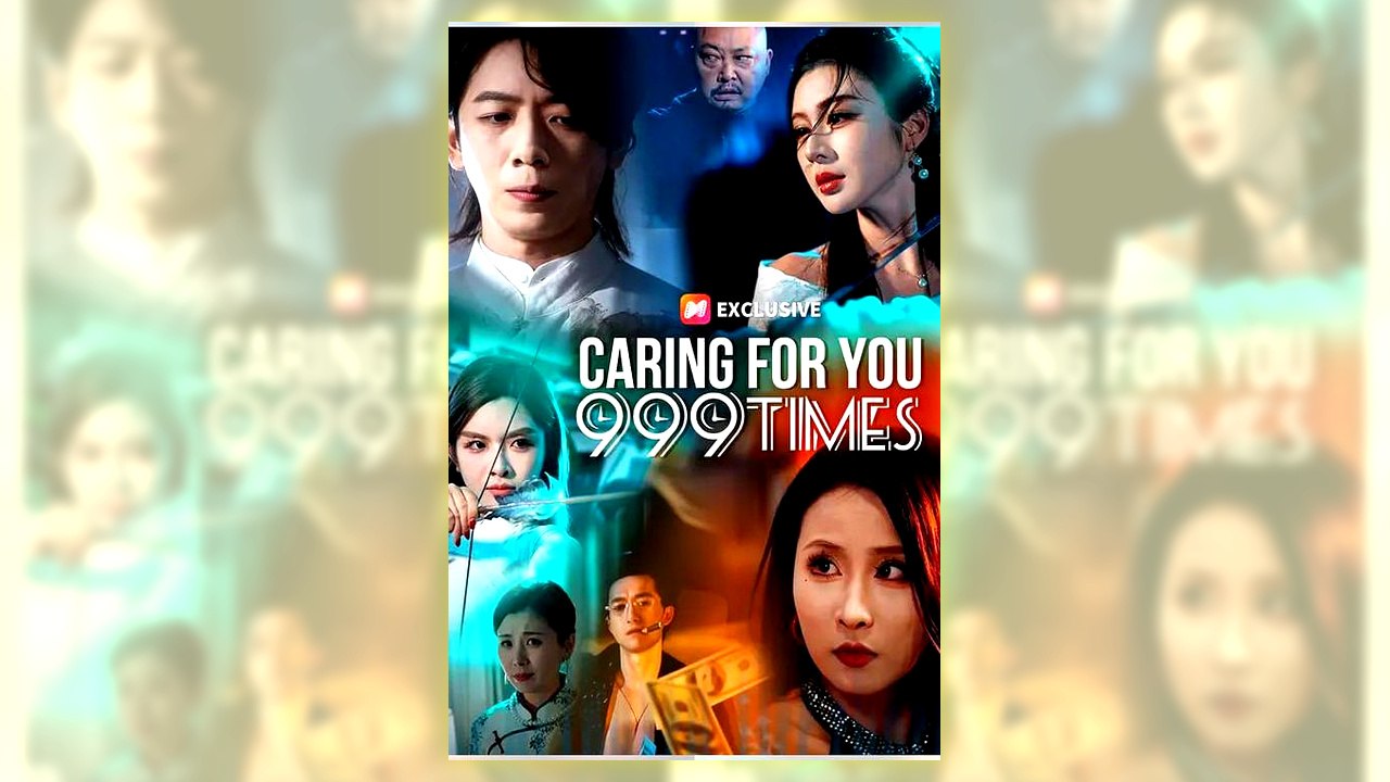 Caring For You 999 Times | Watch Free Full