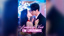 Lembro De Você Em Lágrimas Episódio Completo