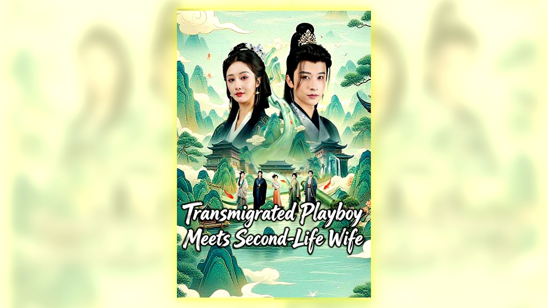 ⁣Transmigrated Playboy Meets Second-Life Wife Full Hd