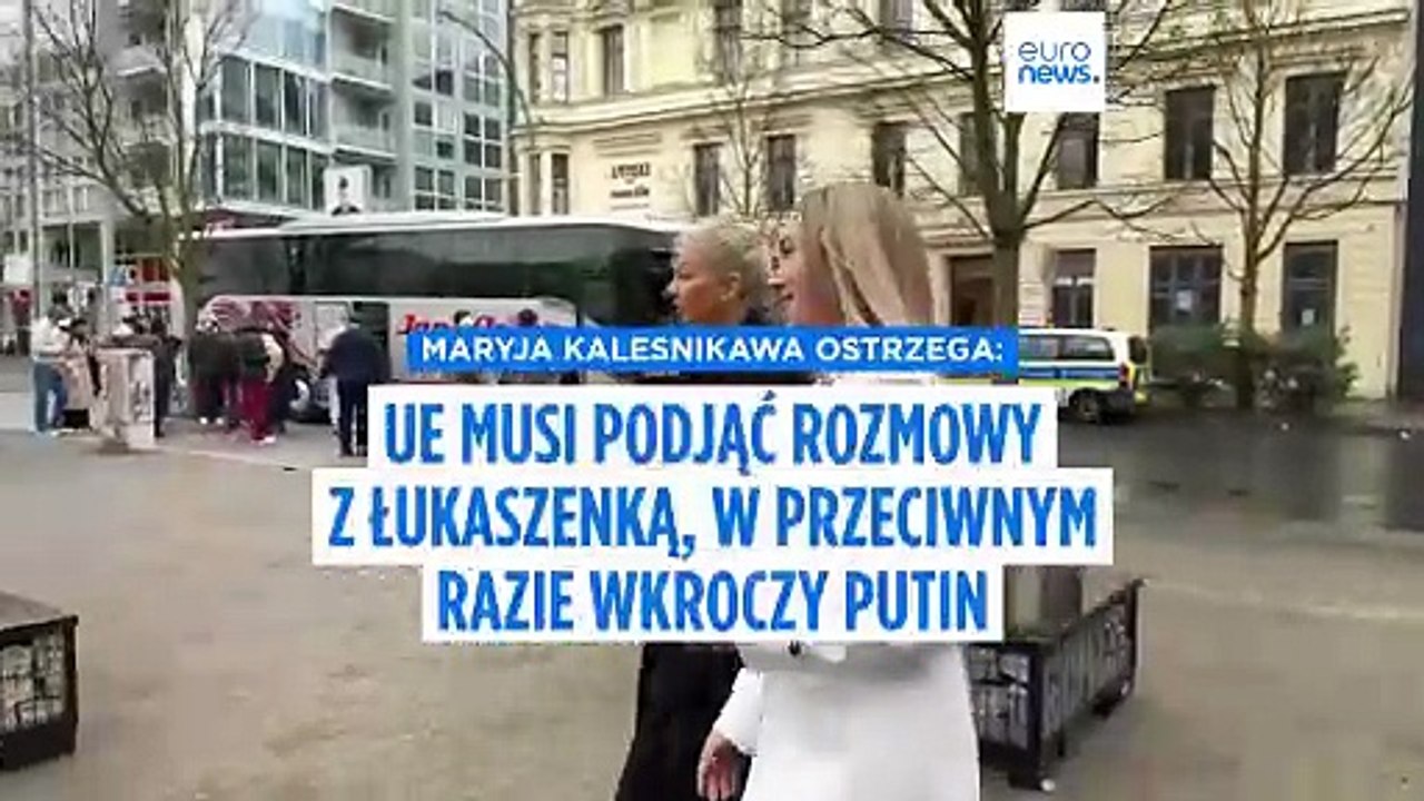 Maryja Kalesnikawa: "Unia Europejska musi rozmawiać z Łukaszenką teraz - inaczej z Putinem"