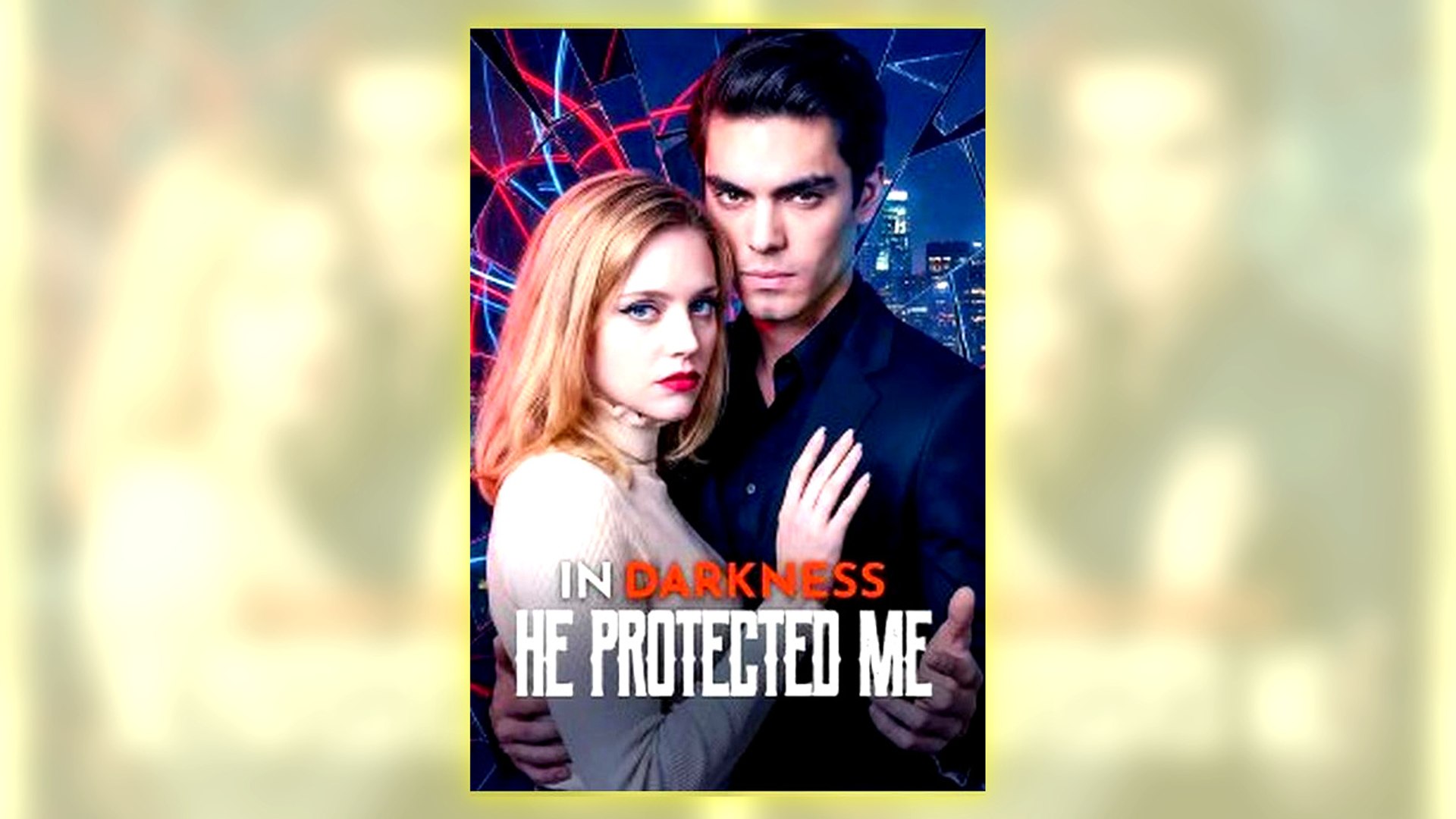 In Darkness, He Protected Me Full Hd