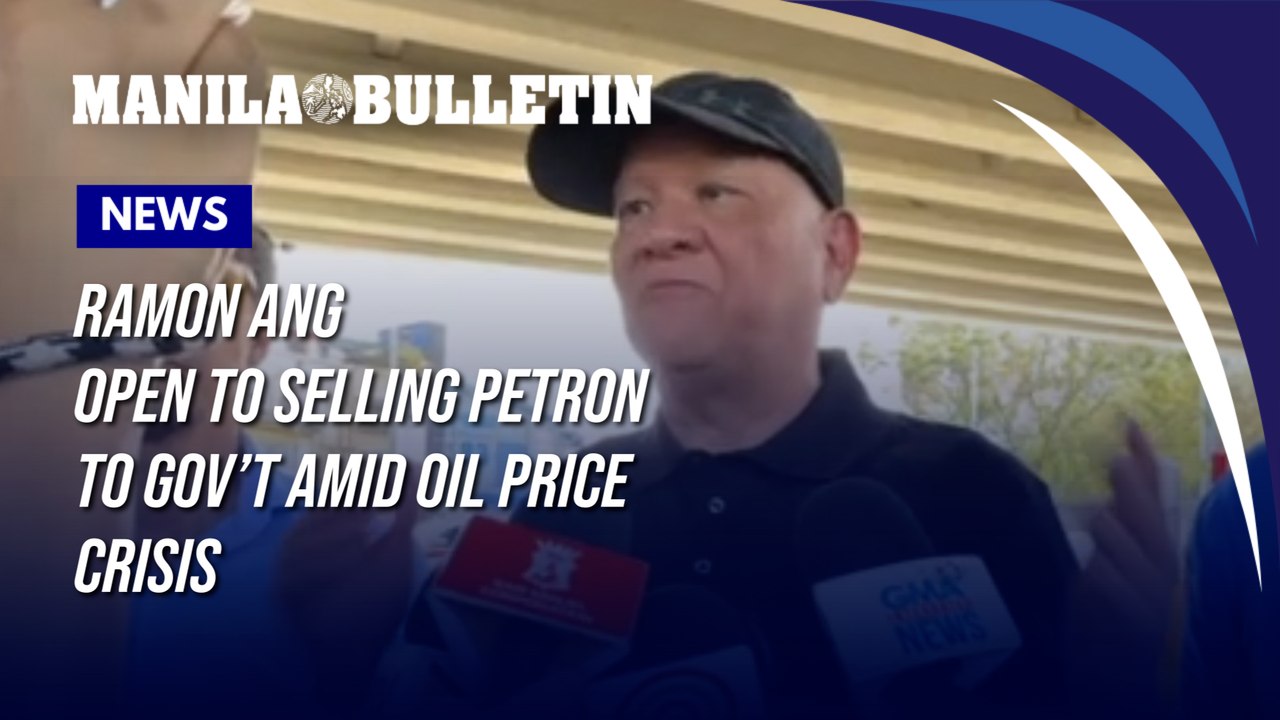 Ramon Ang open to selling Petron to gov’t amid oil price crisis