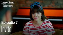 Invito-Ingredienti D'amore Episodio 7