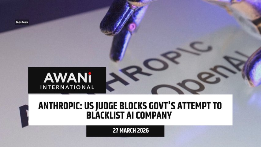 US judge blocks govt's attempt to blacklist AI company