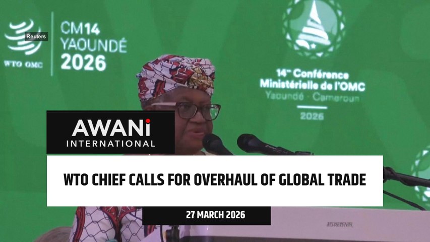 WTO chief calls for overhaul of global trade