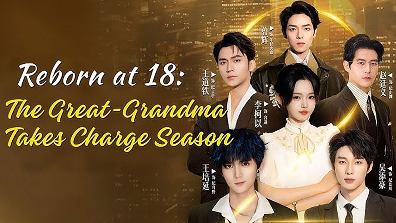 Reborn At 18: The Great-Grandma Takes Charge Season 2 English Mega