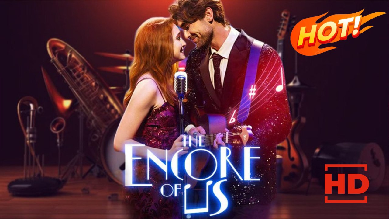 The Encore of Us | Full Movie HD - Drama ShortFilms Hot Romance Sweet Romance Fantasy Forbidden Love Romantic