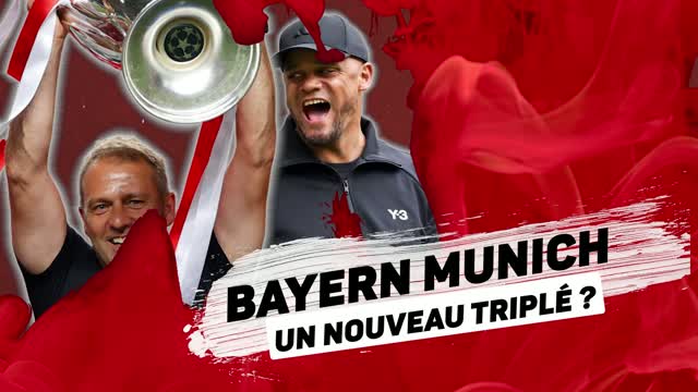 Bayern - Vers un nouveau triplé ?