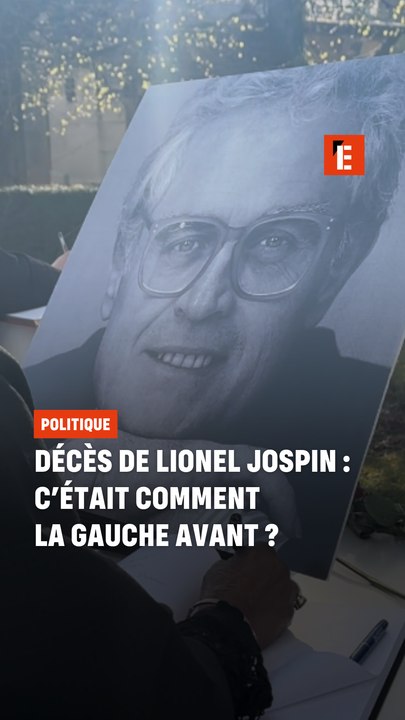 Décès de Lionel Jospin : c'était comment la gauche avant ?