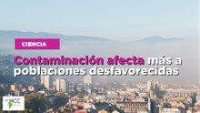 Contaminación afecta más a poblaciones desfavorecidas