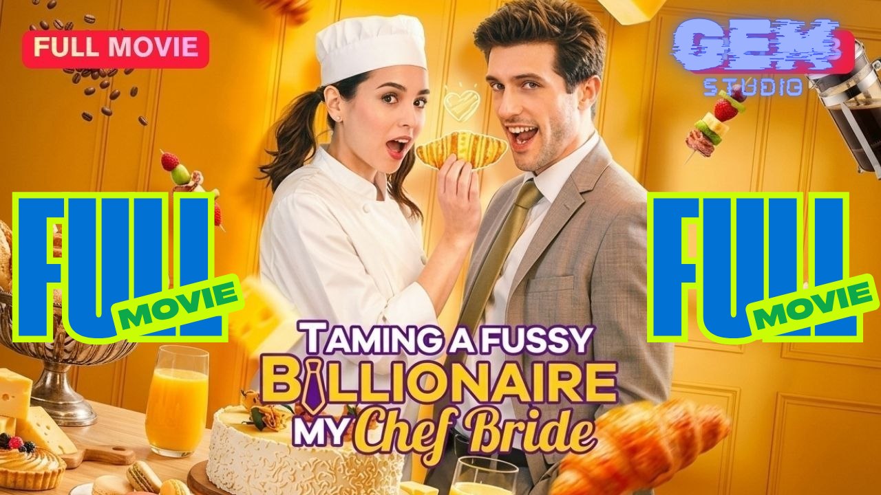 [HOT 2026] Taming a fussy billionaire My Chef Bride #stardust | Gem Studio