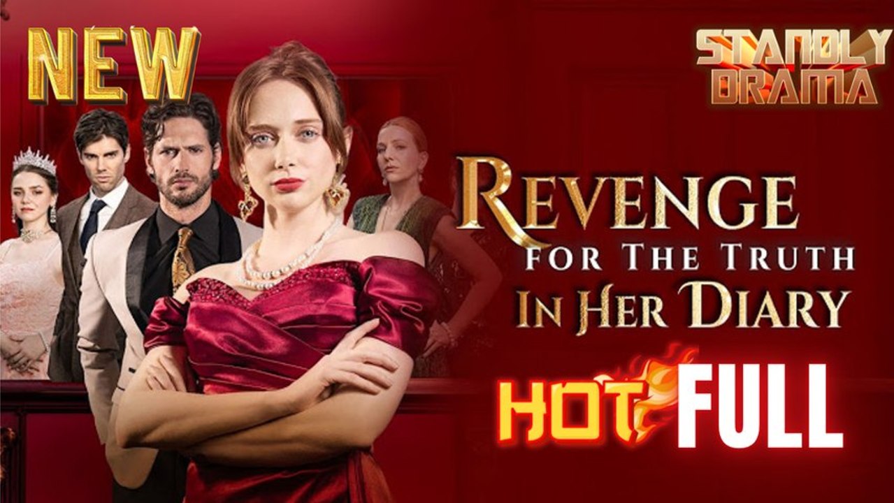 Revenge for The Truth in Her Diary Full HD Short Drama I Best Romantic ShortFilms Hot Emotional Dark CEO Romance New Series 2026