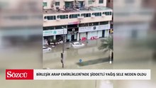 Birleşik Arap Emirlikleri'nde sel: Araçlar sular altında kaldı!
