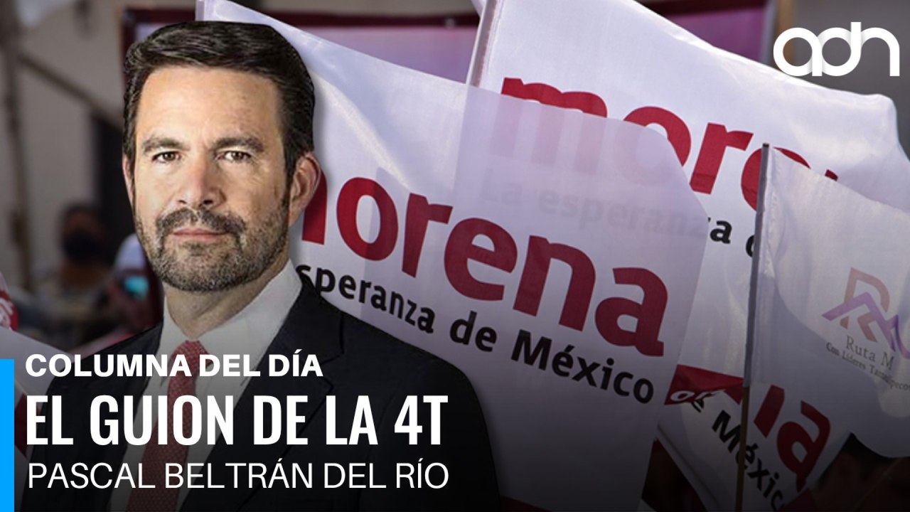 El guion de Morena: negar, congelar y culpar al pasado I Columna del día