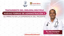 Mieloma Múltiple: Avances en Administración y Experiencia del Paciente