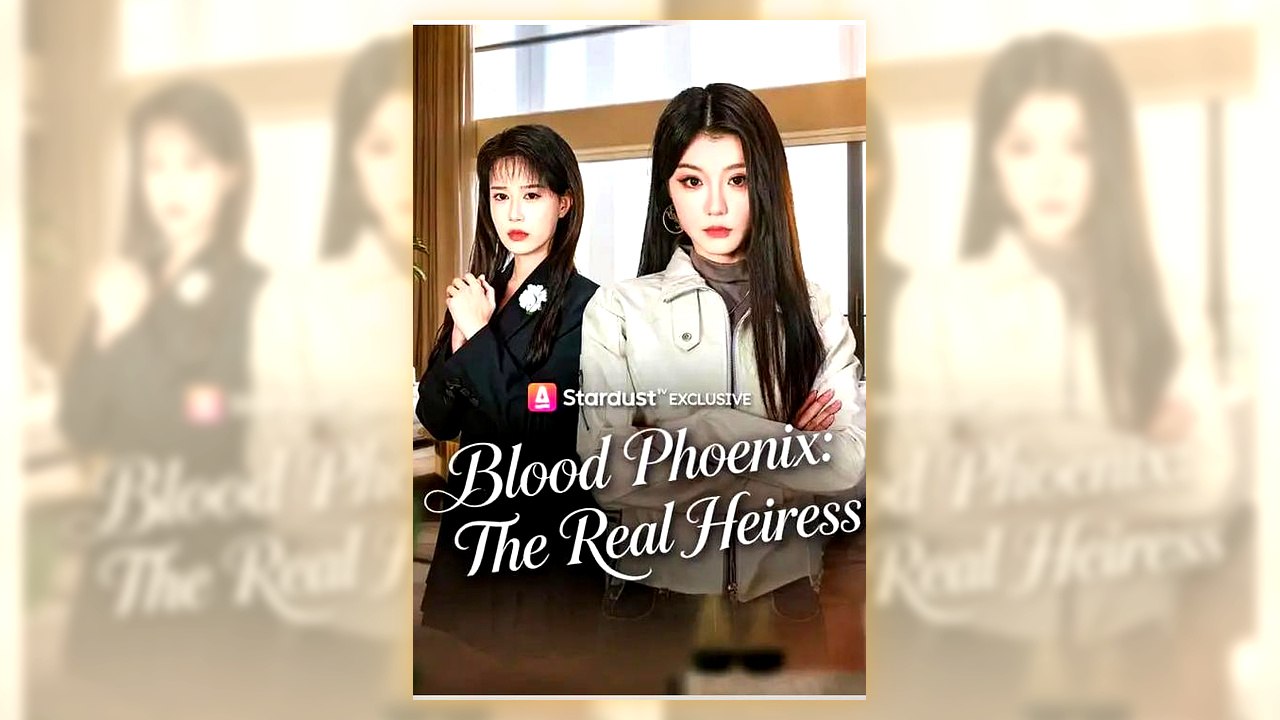 Blood Phoenix The Real Heiress | Full Movie