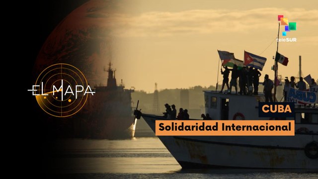 El Mapa | Cuba | Solidaridad Internacional 27-03-2026