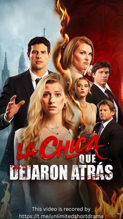 La chica que dejaron atrás - FULL - Reelshort