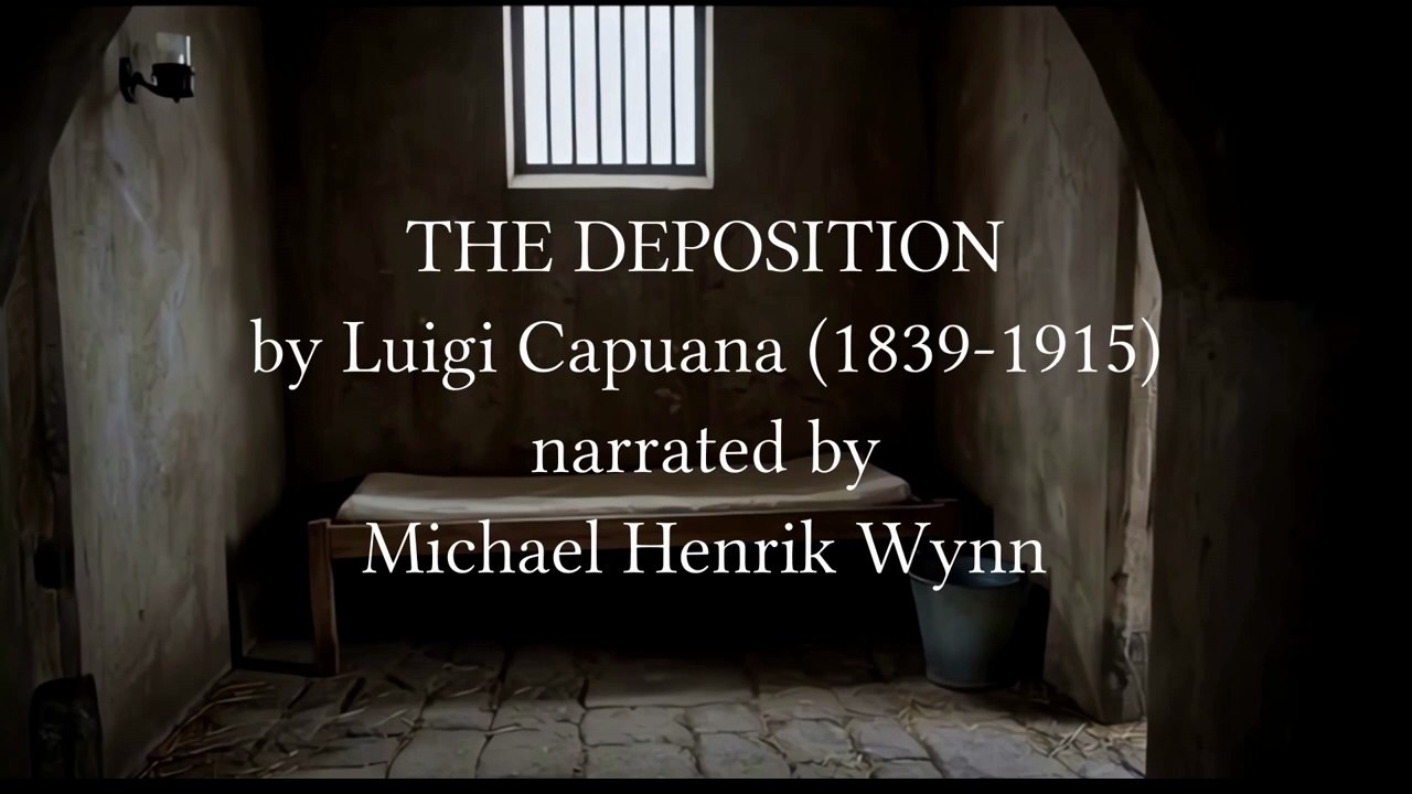 "The Deposition" (1879) , by Luigi Capuana (narrated by Michael Henrik Wynn)