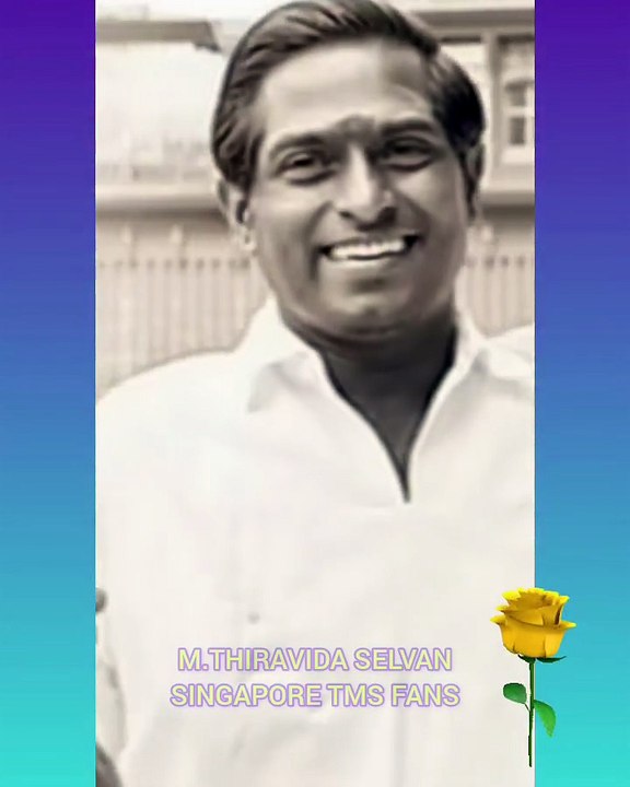 மெல்லிசை மன்னர் புகழ் வாழ்க M.THIRAVIDA SELVAN SINGAPORE TMS FANS 2026