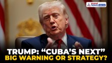 US Targets Cuba Next? Trump’s Statement Raises Global Tensions