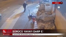 Çorum'da sürücünün yayayı darbetmesi güvenlik kamerasında