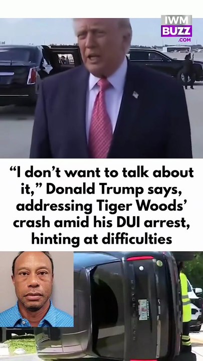 Donald Trump responds to Tiger Woods’ accident but offers limited details amid DUI arrest