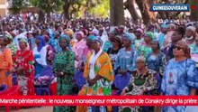 Marche penitentielle le nouvel archevêque de Conakry